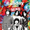 Ao - THE COLLECTORS QUATTRO MONTHLY LIVE 2023 "j҂!SUNDAY ON MY MIND" 2023D9D10 / THE COLLECTORS