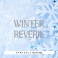 Winter Reverie: ~yނLo-fi BGM (DJ Mix)