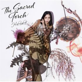 The Sacred Torch / H-el-ical//