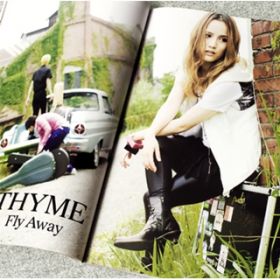 Fly Away / THYME