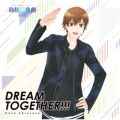 DREAM TOGETHER!!!