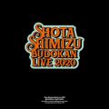 SHOTA SHIMIZU BUDOKAN LIVE 2020