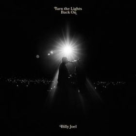 Turn the Lights Back On / Billy Joel