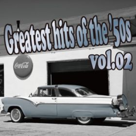 Ao - Greatest hits of the '50s VolD02 / Various Artists