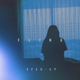 Fling (Sped Up) / 烊G