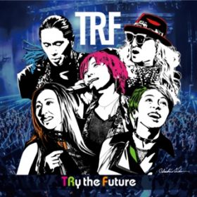 TRy the Future (Karaoke Version) / TRF