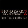 BIOHAZARD REVELATIONS2 Best Track Collection