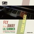 Fly Away featD Lil Summer ^ dear limmertz featD Kazuhiro Sunaga