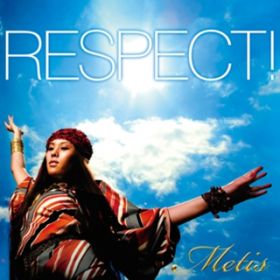 Respect!(radio edit) / Metis
