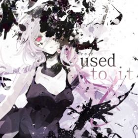Ao - Used to it / IJP