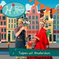 Ao - Tulpen uit Amsterdam / Juf Roos