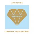 Ao - AYA UCHIDA Complete Instrumental -Ephemera- / c