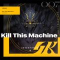 Seventhrun̋/VO - Kill This Machine