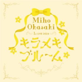 Ao - Miho Okasaki 1st LIVE 2024 `LLu[` / 