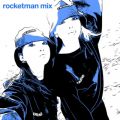 ROCKETMAN̋/VO - [A[ (rocketman mix)