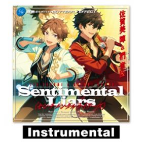 Sentimental Liars (Instrumental) /  w(CV. qN)A ͐b(CV.c q)