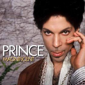 Magnificent / PRINCE