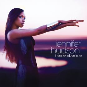 Everybody Needs Love / Jennifer Hudson