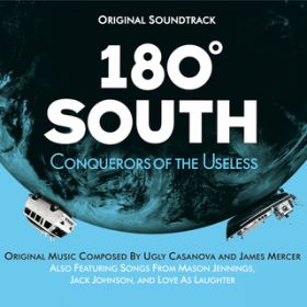 Ao - 180 South Soundtrack / @AXEA[eBXg