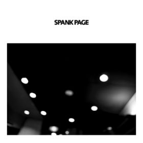 ΂Ȃ / SPANK PAGE
