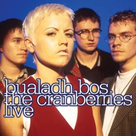 Ao - Bualadh Bos: The Cranberries Live / Nx[Y