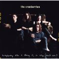 アルバム - Everybody Else Is Doing It, So Why Can't We？ / The Cranberries