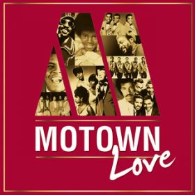 Ao - Motown Love (International Version) / @AXEA[eBXg