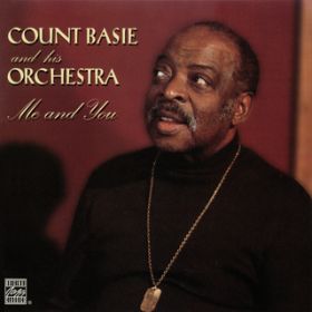 Ao - Me And You / Count Basie & His Orchestra