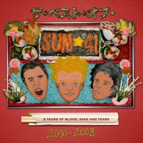 Ao - 8 Years Of Blood, Sake And Tears The Best Of Sum 41: 2000-2008 / SUM 41