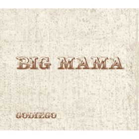 Ao - BIG MAMA (m` English Version) / Godiego