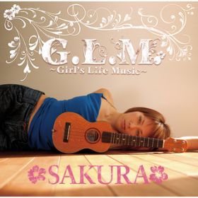 Ao - GDLDMD`Girlfs Life Music` / SAKURA