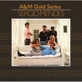 Ao - A&M Gold Series - Sergio Mendez / ZWIEfX