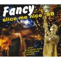 Fancy̋/VO - Slice Me Nice '98 (Java T.'s "Back To The Future" Mix)