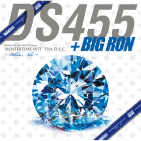 Ao - BAYBLUES RECORDZ presents WINTERTIME WITf THA DDSDCD `White Nite` / DS455^BIG RON