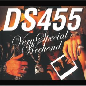 Very Special Weekend (Instrumental) / DS455