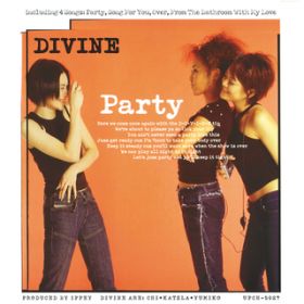 アルバム - Party / DIVINE