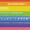 cool drive makers̋/VO - COOL TRAIN(SINGLE VERSION)