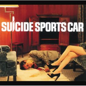 C{[(instrumental) / SUICIDE SPORTS CAR