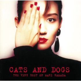 Ao - CATS AND DOGS THE VERY BEST OF MARI HAMADA / lc