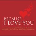 BECAUSE I LOVE YOU - OVERDUBBED VERSION