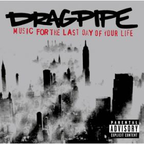Tuesday (Album Version) / Dragpipe