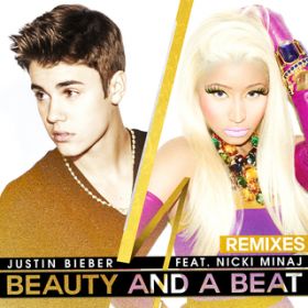 Beauty And A Beat featD Nicki Minaj (DJ Laszlo Body Rock Club Mix) / WXeBEr[o[