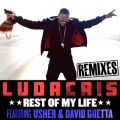 Rest Of My Life feat. USHER/David Guetta (Remixes)