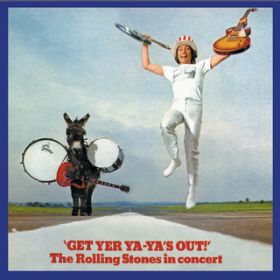 Ao - Get Yer Ya-Ya's Out! (Remastered) / UE[OEXg[Y