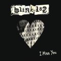 Ao - I Miss You / blink-182