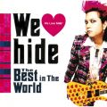 We Love hide`The Best in The World`