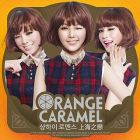 Close Your Eyes / Orange Caramel