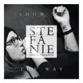 Stefanie Heinzmann̋/VO - Show Me The Way (Live At WDR2)
