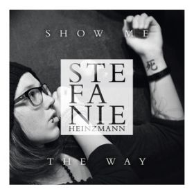 Show Me The Way (Live At WDR2) / Stefanie Heinzmann