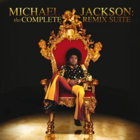 Ao - Michael Jackson: The Complete Remix Suite / }CPEWN\